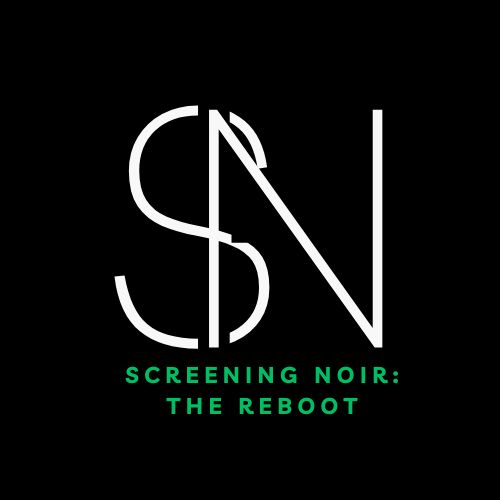 Screening Noir Journal